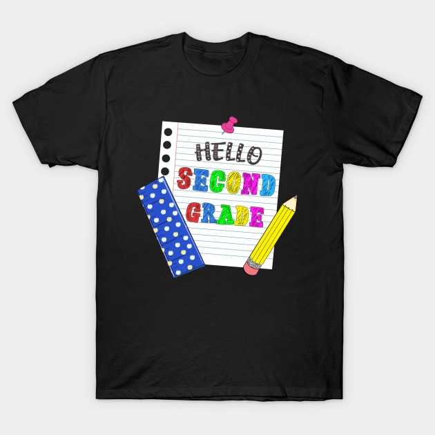 Hello Second Grade - 2nd Grade Gift T-Shirt by TeeDesignsWorks